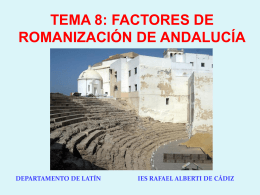 8. Factores de Romanización de Andalucía