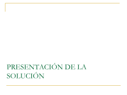 PRESENTACIÓN DE LA SOLUCIÓN - EC1B-3CI