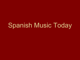 Spanish music today - Etwinning-at