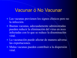 Vacunar ó No Vacunar