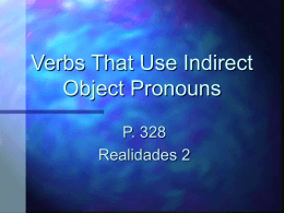 Verbs that use Indirect Object Pronouns Powerpoint