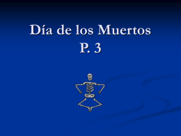 el Día de los Muertos - Spanish Class Info-