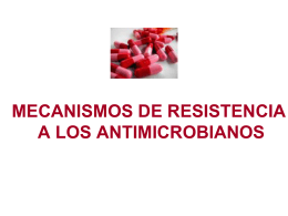 Agentes antimicrobianos: Mecanismos de resistencia