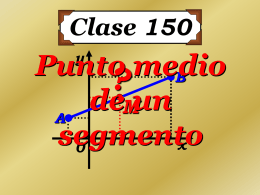 Clase 150: Punto Medio de un Segmento - CubaEduca