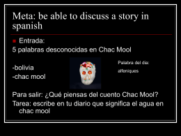 Meta: be able to discuss a story in spanish
