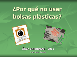 ¿Por qué no usar bolsas plásticas? ÁREA - WIKIPAI-STBS
