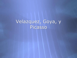Velazquez, Goya, y Picasso