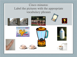 Label the pictures with the appropriate vocabulary