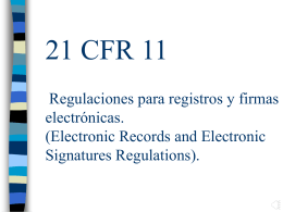 21 CFR 11 Registros y firmas electrónicas.(Electronic