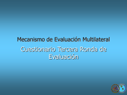 El Mecanismo de Evaluación Multilateral (MEM)