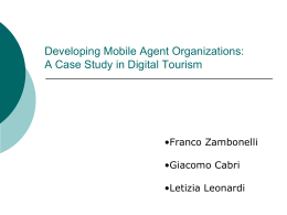 Developing Mobile Agent Organizations: A Case Study in Digital