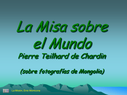 La Misa sobre el Mundo Pierre Teilhard de Chardin