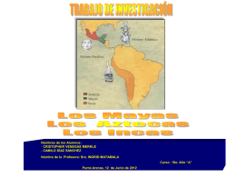 Presentación de los Azetcas Mayas e Incas (622592)