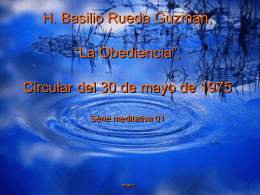 H. Basilio Rueda Guzmán, “La Obediencia”, Circular del 30 de mayo