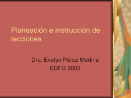 Planeación e instrucción de lecciones edfu 3002 abril 2008