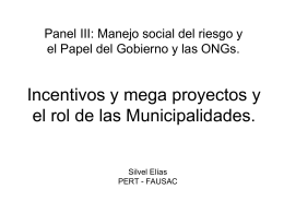 Incentivos y mega proyectos y el rol de las Municipalidades.