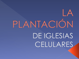 LA PLANTACION DE IGLESIAS CELULARES Puebla