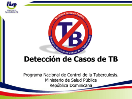 Detección de Casos de TB - Ministerio de Salud Pública