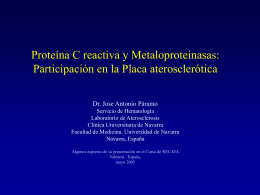 Proteína C Reactiva y Metaloproteinasas Dr. José