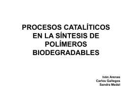 procesos catalíticos en la síntesis de polímeros biodegradables