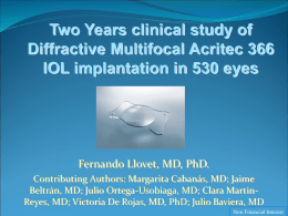 Two years clinical study of Difractive Multifocal Acritec 366 IOL