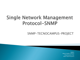 Single Network Management Protocol-SNMP