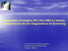 HIV, HCB, HBV en Diálisis