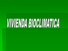 Vivienda bioclimática - tecnologiaindustrialuno