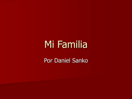 Mi Familia Dan Sanko