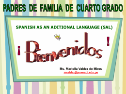 CUARTO GRADO SPANISH AS AN ADITIONAL LANGUAGE (SAL)