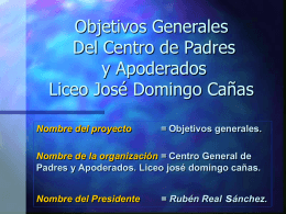 Objetivos Generales. - Liceo José Domingo Cañas