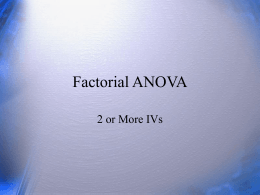 ANOVA with More than 1 IV