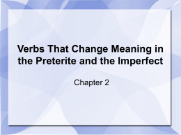 Verbs That Change Meaning in the Preterite and the Imperfect