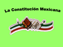 La Constitución Mexicana