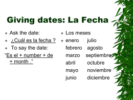 Giving dates: La Fecha