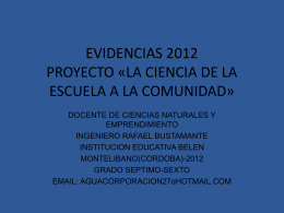 EVIDENCIAS 2012 PROYECTO «LA CIENCIA DE LA