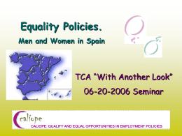 Presentation Caliope “Equality Policies. Men and Women in Spain”