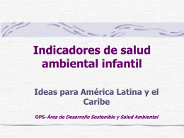 Children`s Environmental Health Indicators for Latin