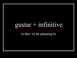 gustar + infinitive