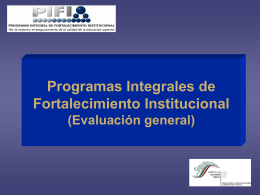 Programas Integrales de Fortalecimiento Institucional (Evaluación