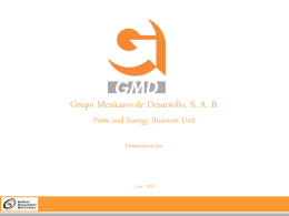 GMD E&P_JUNE10 - Grupo Mexicano de Desarrollo