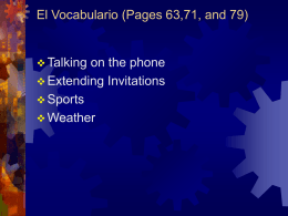 El Vocabulario (Pages 63,71, and 79)
