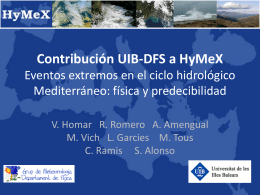 Contribución UIB-DFS a HyMeX Eventos extremos en el