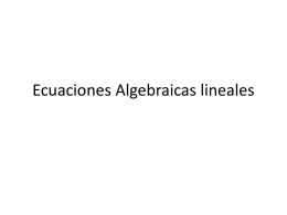Ecuaciones Algebraicas lineales