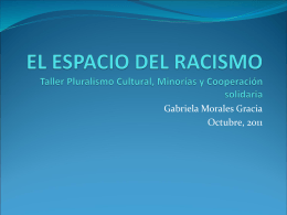 El espacio del racismo, Ponente Gabriela Morales