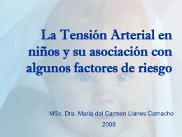 La Tensión Arterial en niños y su asociación con