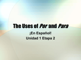 The Uses of Por and Para