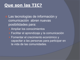 Que son las TIC? - educacionylasTIC