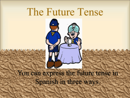 The Future Tense - Sra. Torres Anderson