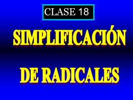 Clase 18: Simplificacion de Radicales